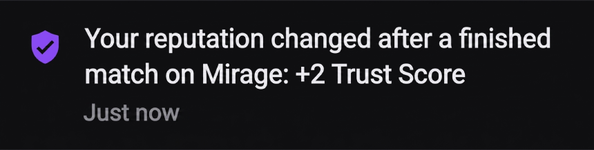 In-app notification: reputation +2 Trust Score after a finished match on Mirage